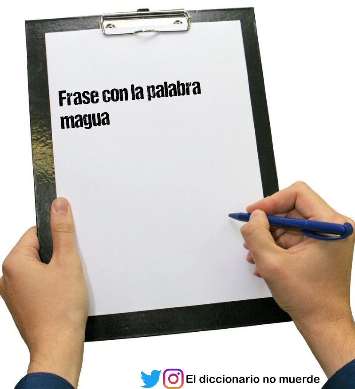 Frase con la palabra magua