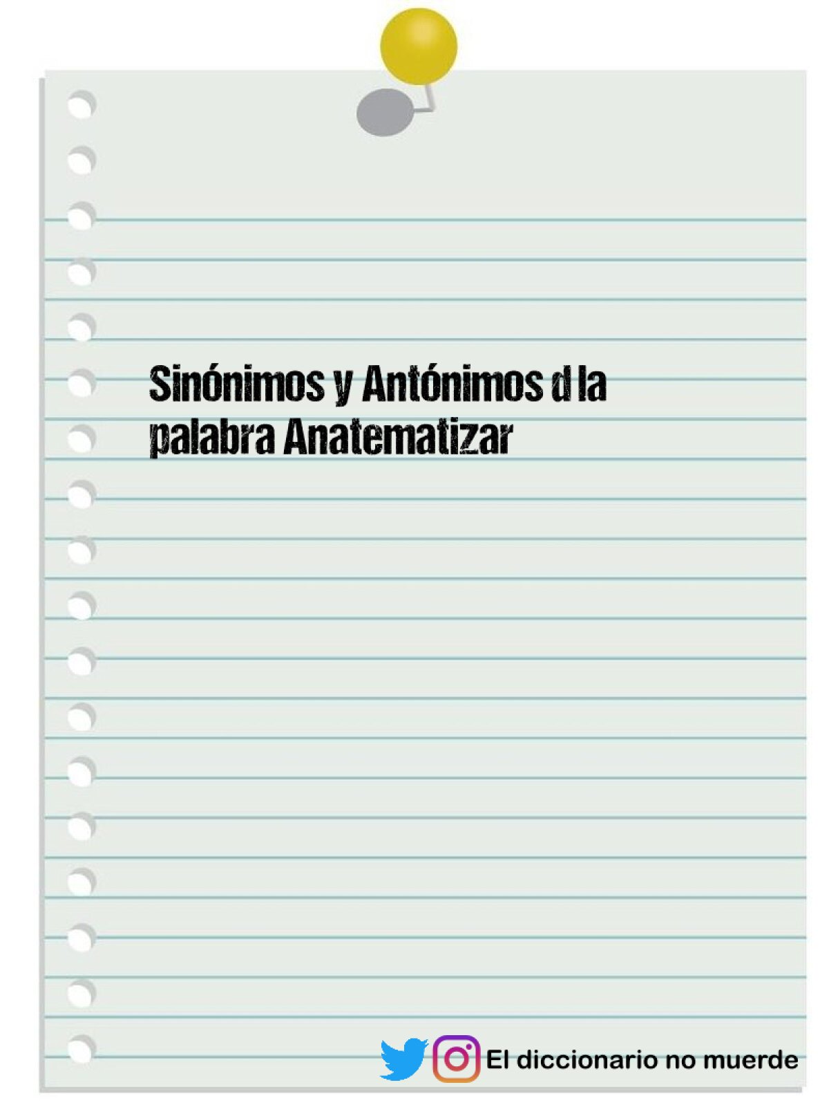 Sinónimos y Antónimos d la palabra Anatematizar