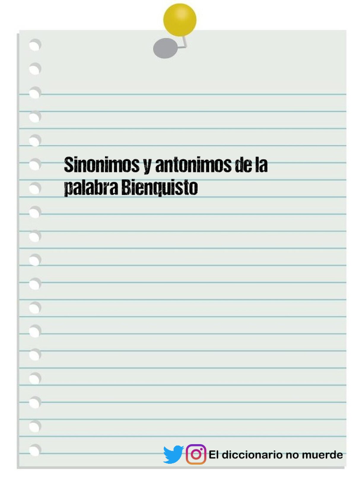 Sinonimos y antonimos de la palabra Bienquisto