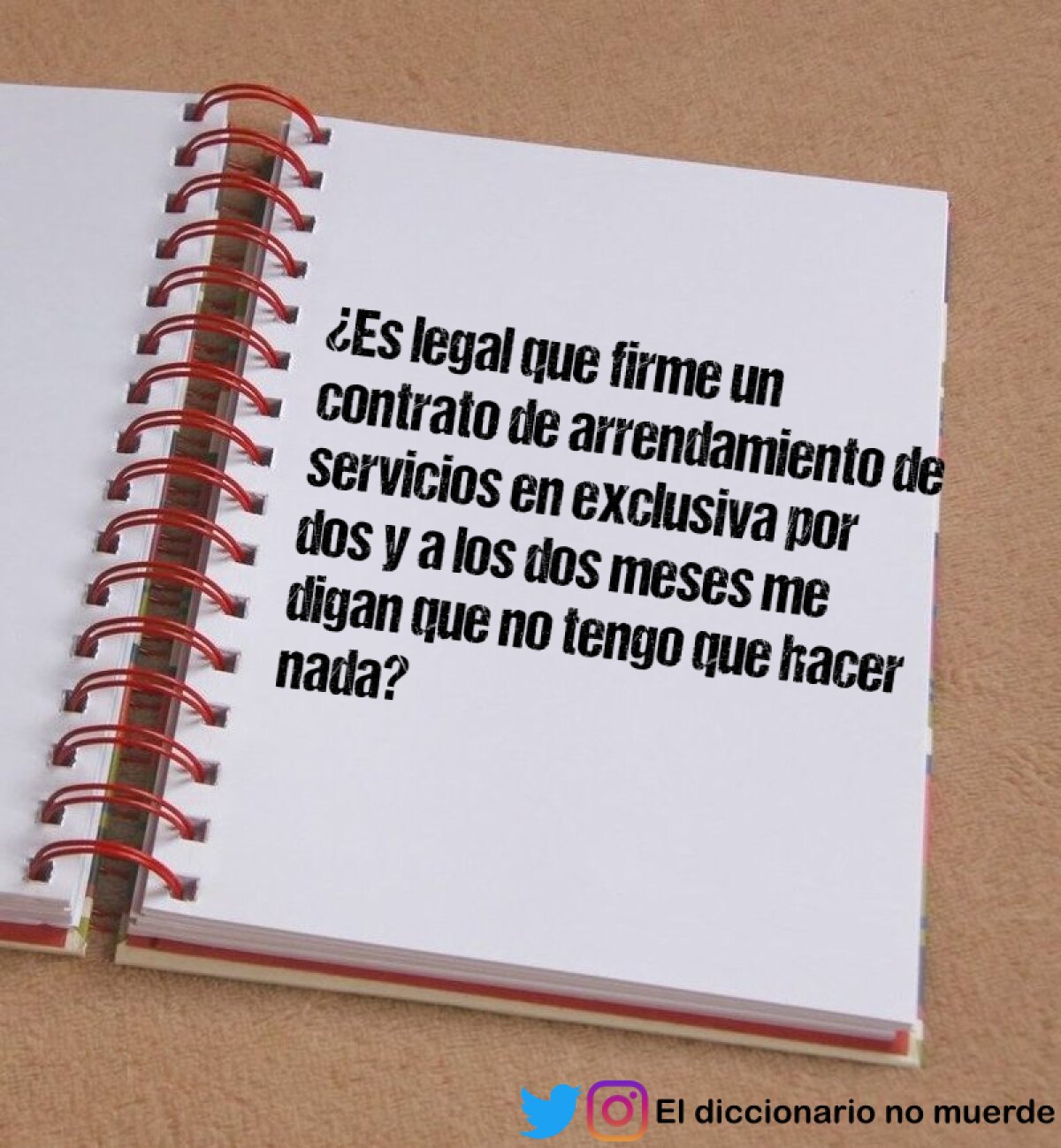 ¿Es legal que firme un contrato de arrendamiento de servicios en exclusiva por dos y a los dos 