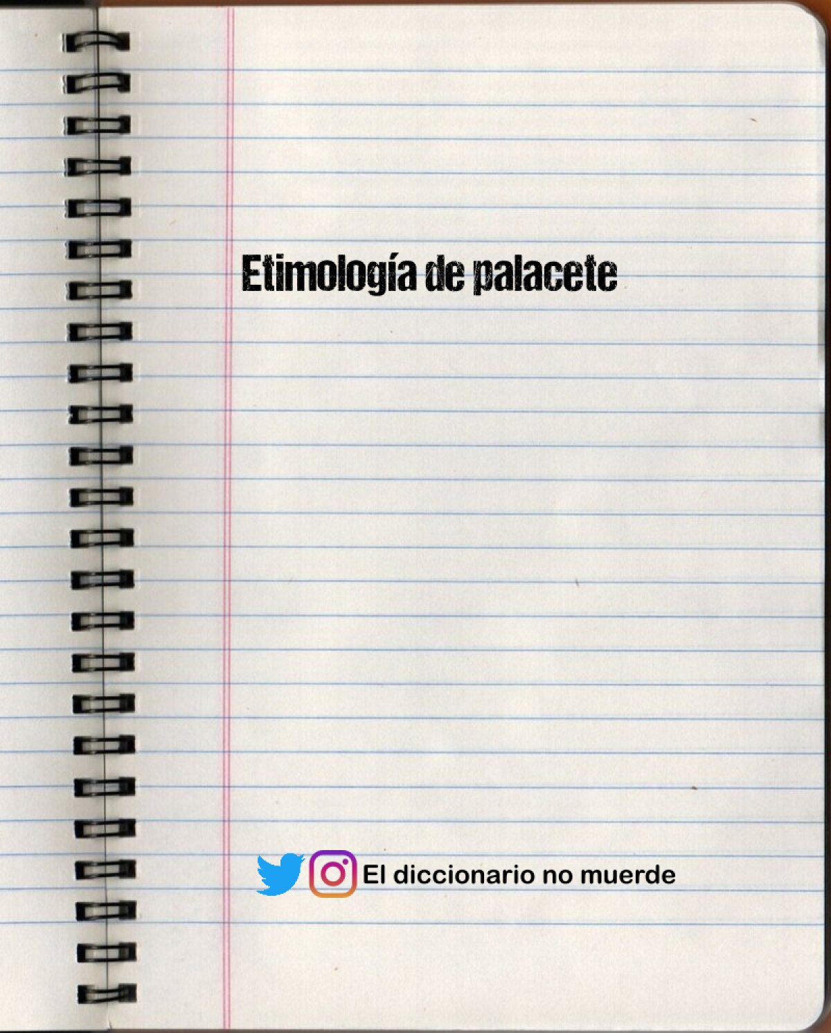 Etimología de palacete 