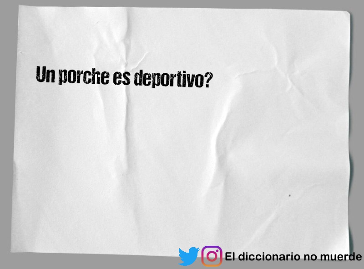 Un porche es deportivo?