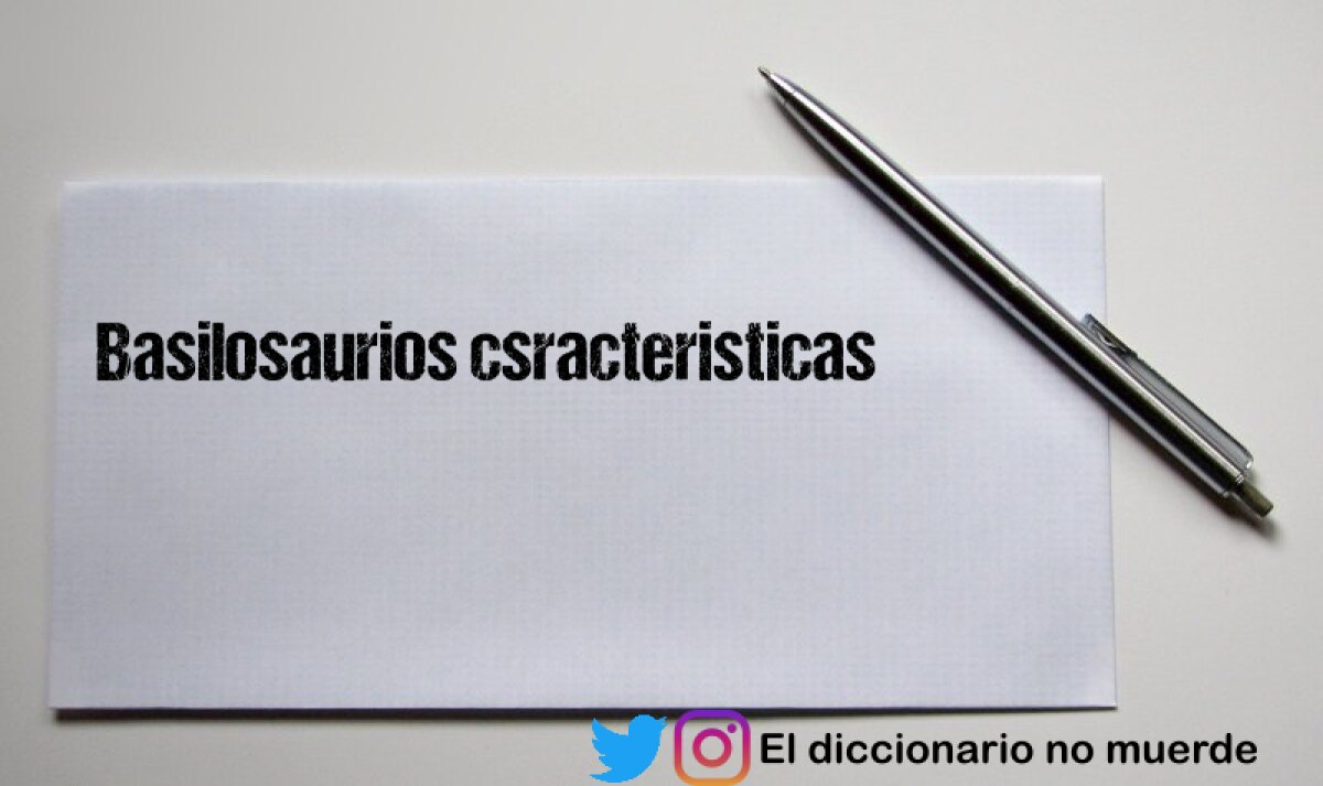 Basilosaurios csracteristicas