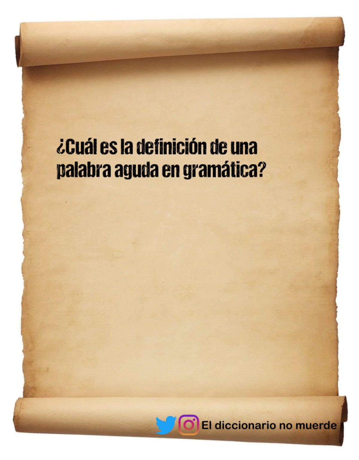 ¿Cuál es la definición de una palabra aguda en gramática?