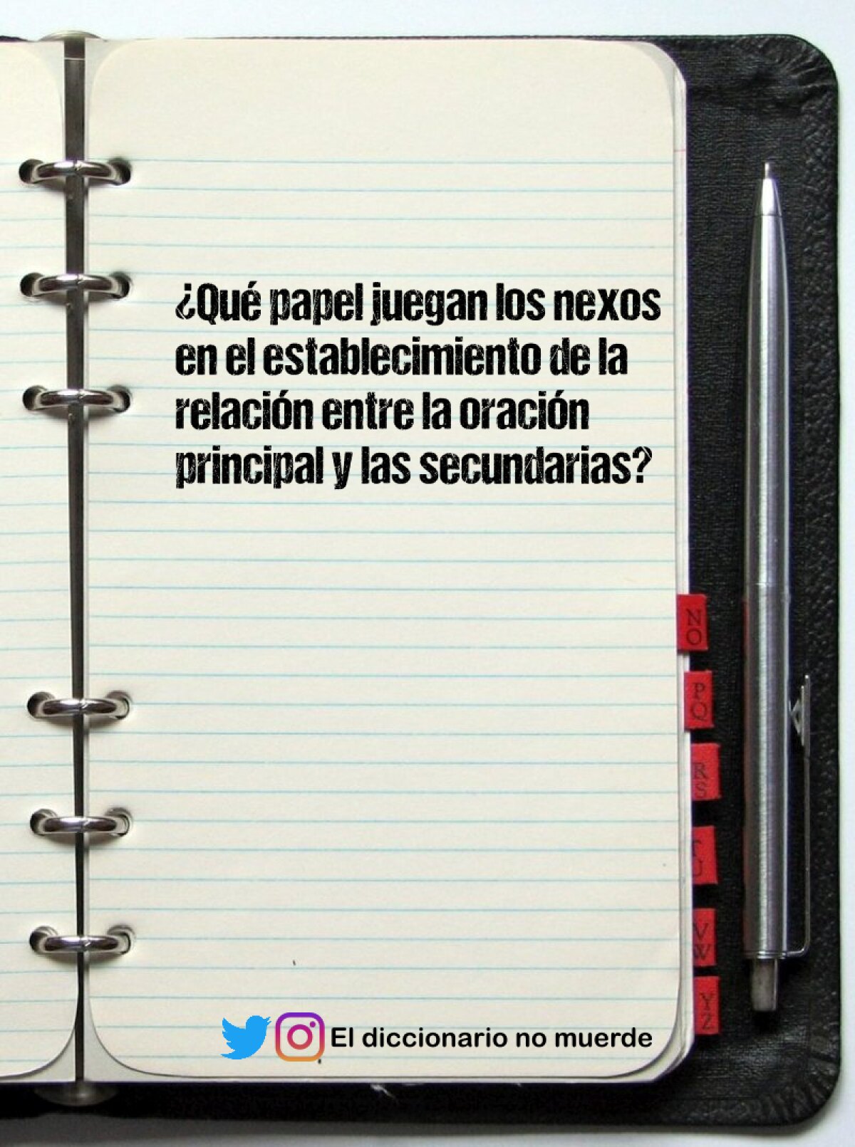 ¿Qué papel juegan los nexos en el establecimiento de la relación entre la oración principal y las secundarias?