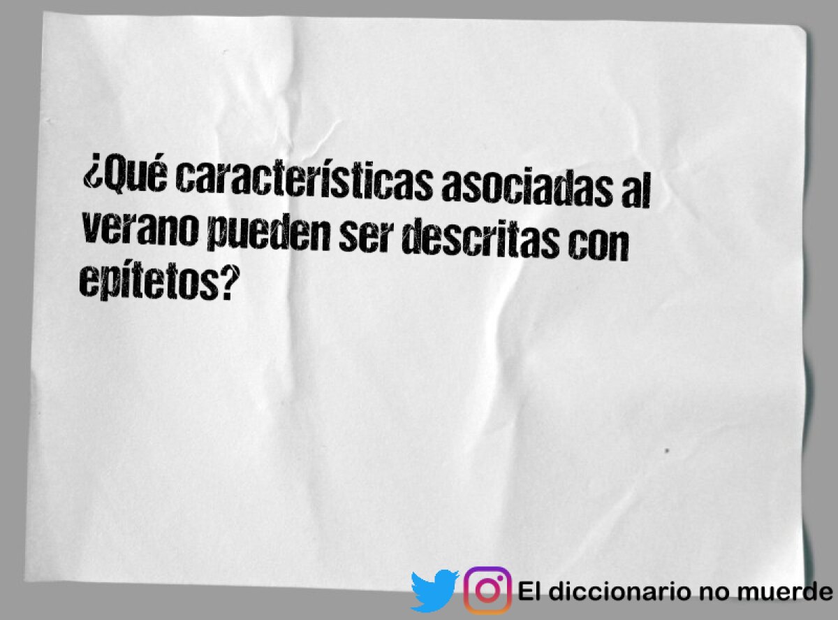 ¿Qué características asociadas al verano pueden ser descritas con epítetos?