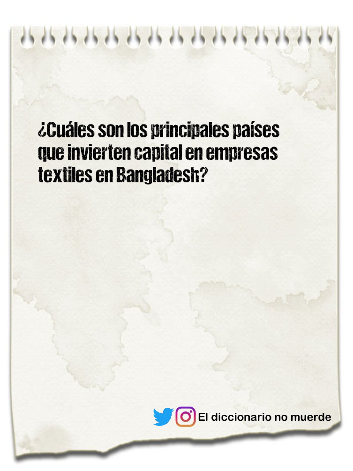 ¿Cuáles son los principales países que invierten capital en empresas textiles en Bangladesh?