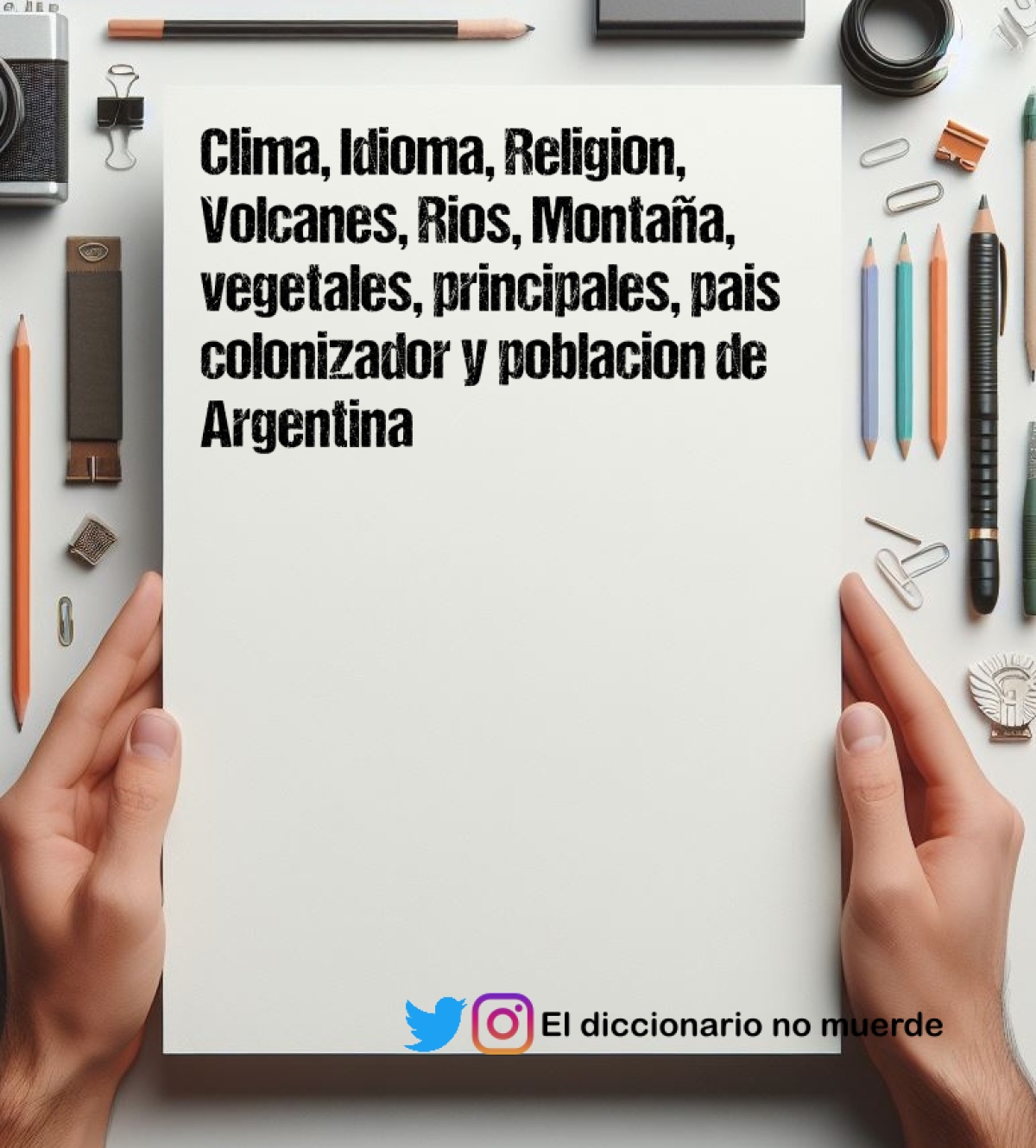 Clima, Idioma, Religion, Volcanes, Rios, Montaña, vegetales, principales, pais colonizador y poblacion de Argentina