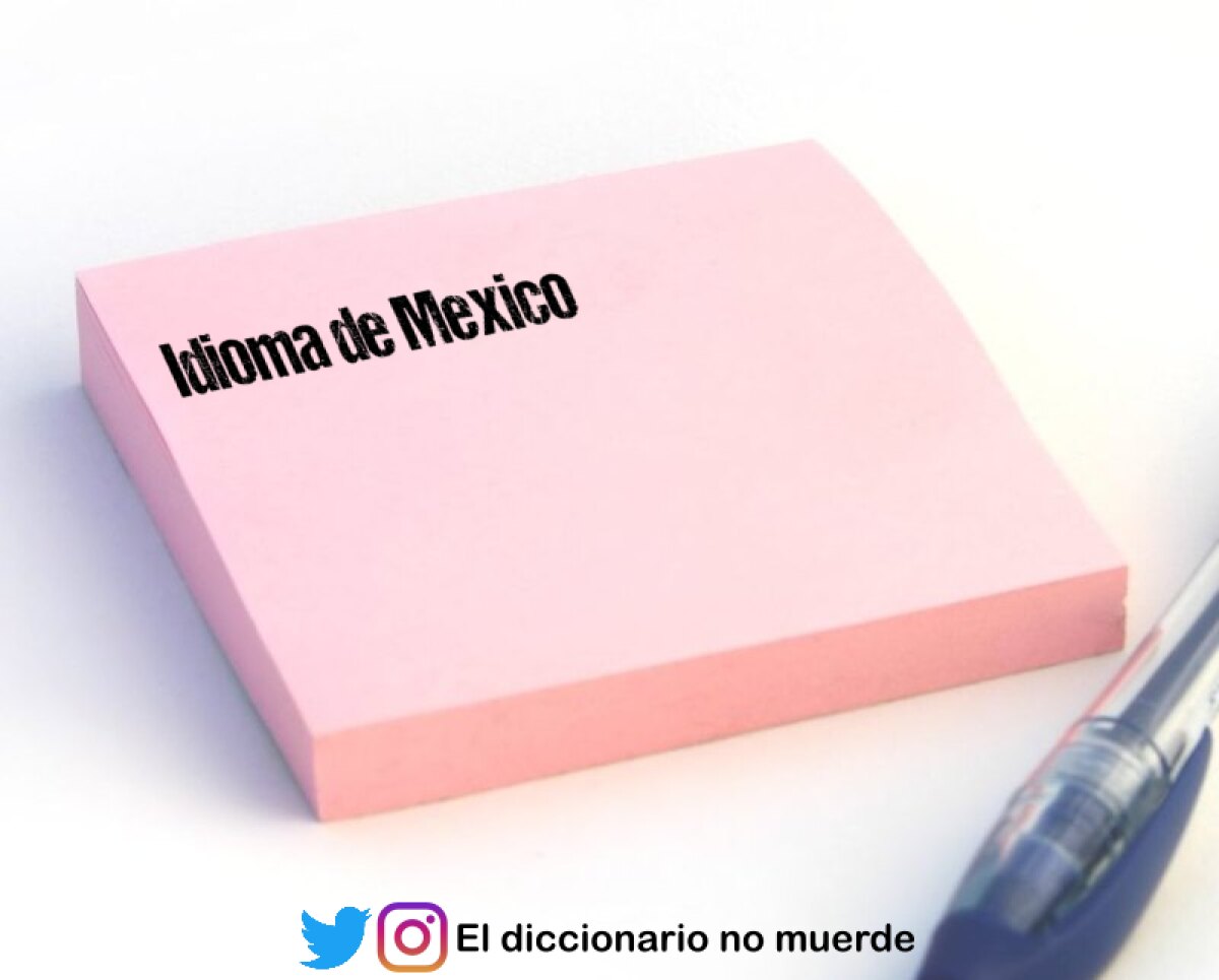 Idioma de Mexico