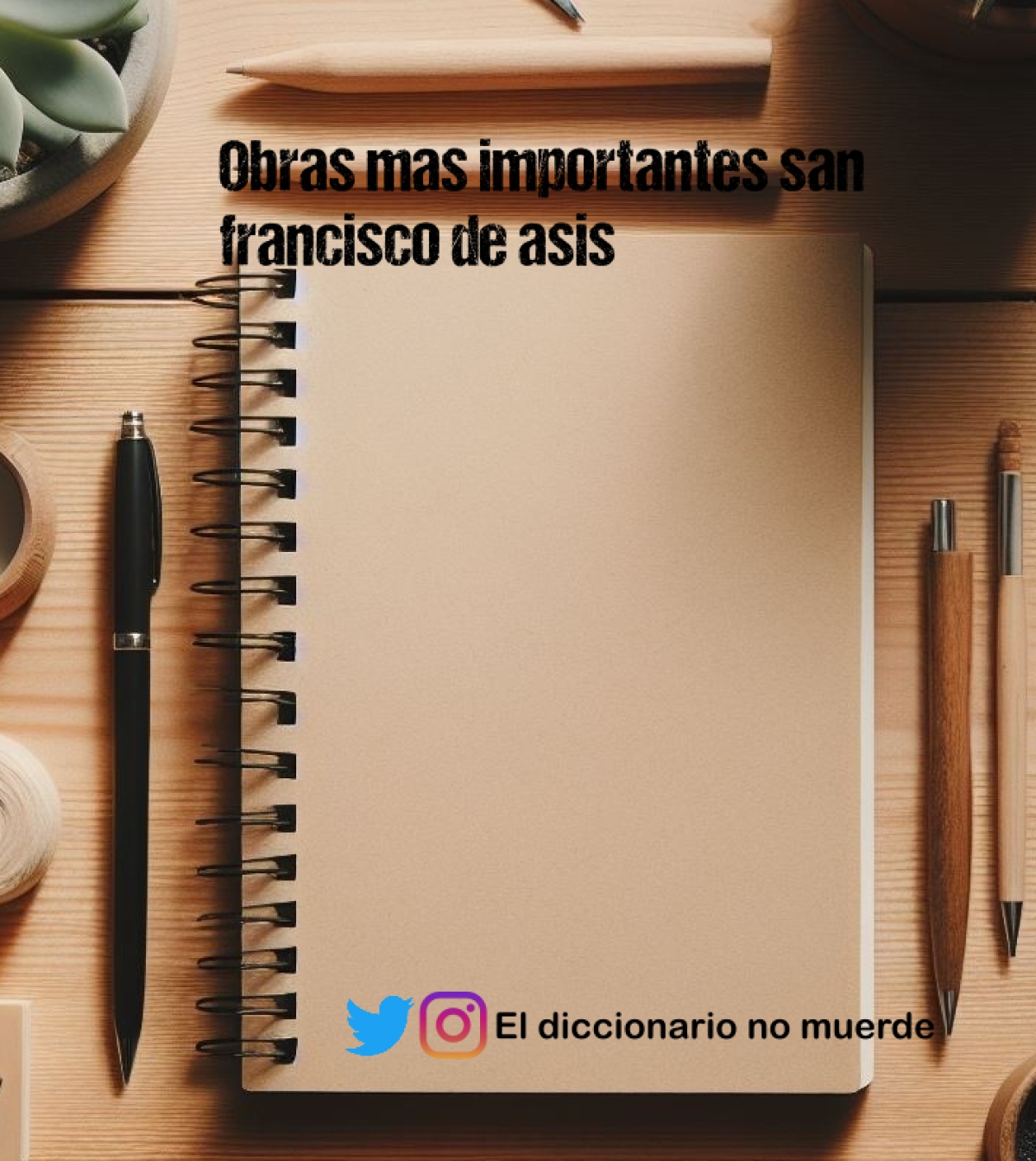 Obras mas importantes san francisco de asis