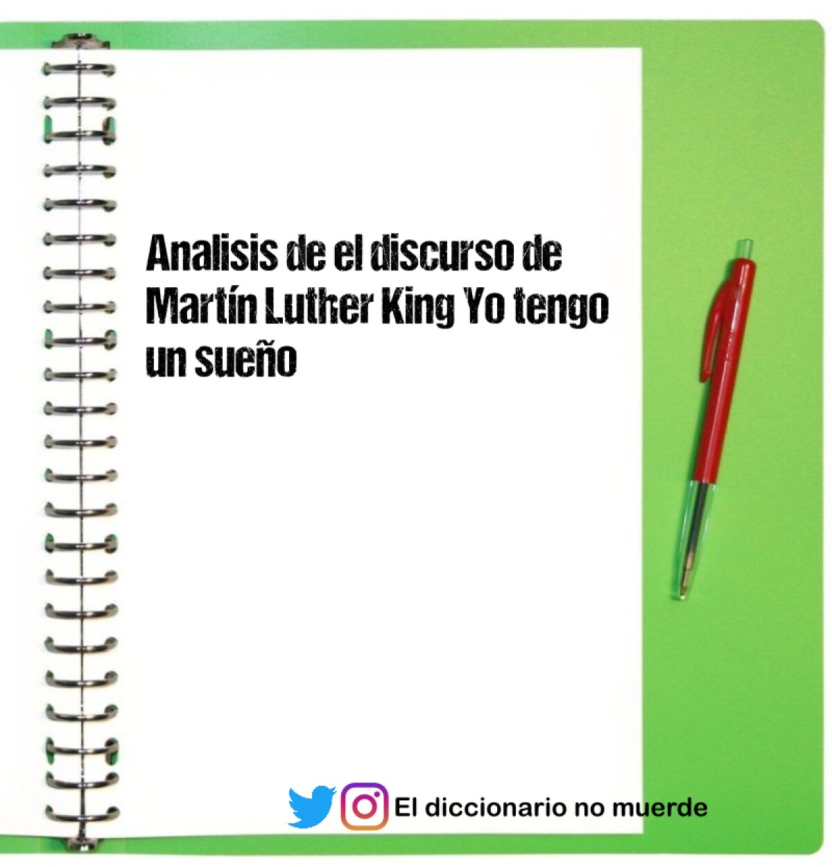 Analisis de el discurso de Martín Luther King Yo tengo un sueño
