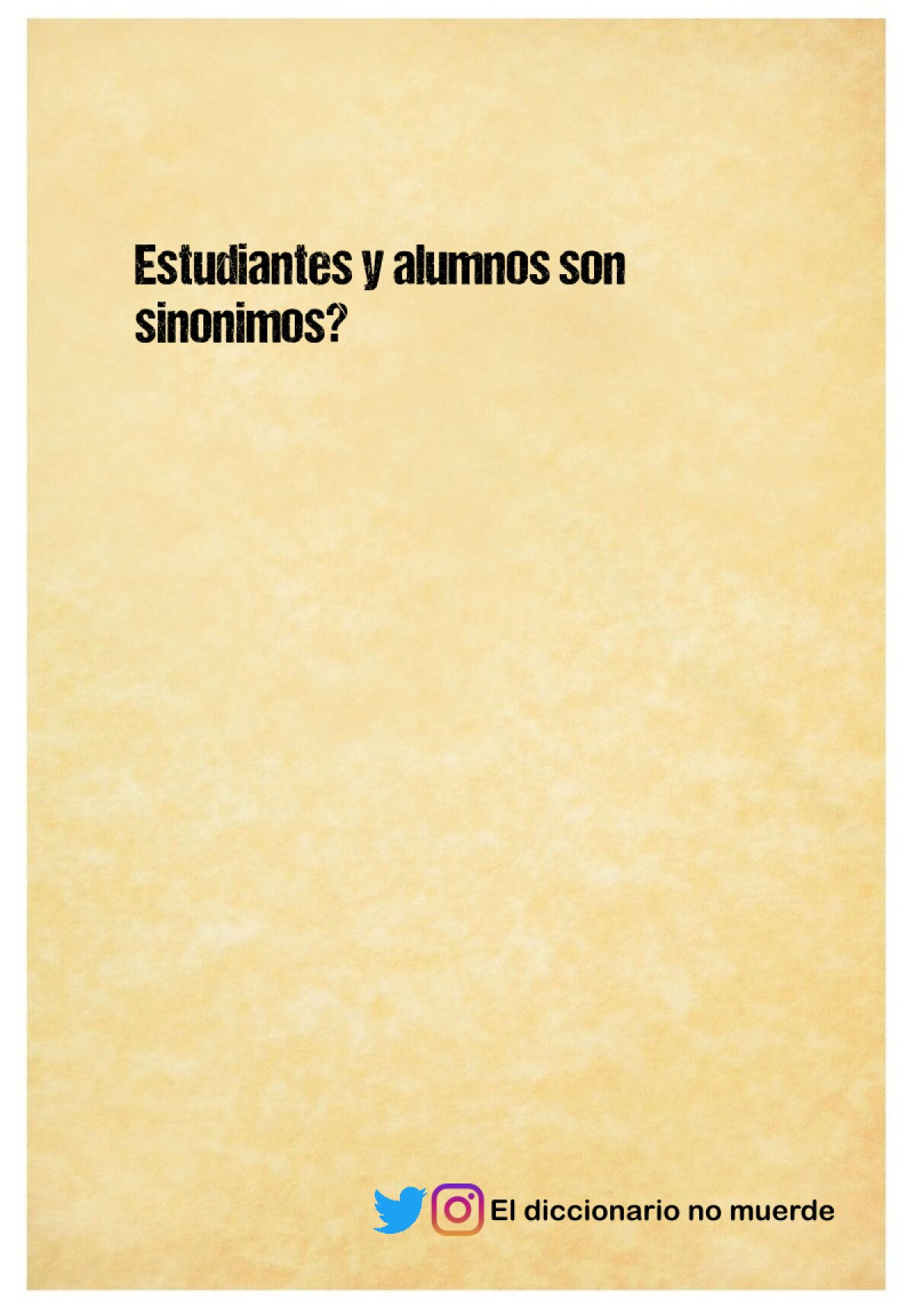 Estudiantes y alumnos son sinonimos? 