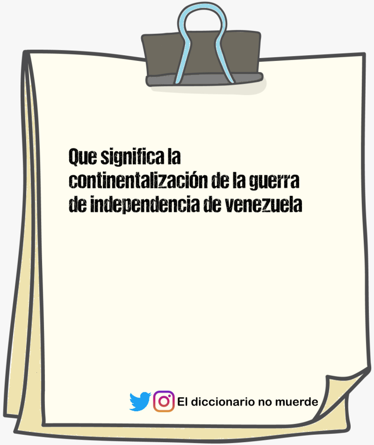 Que significa la continentalización de la guerra de independencia de venezuela