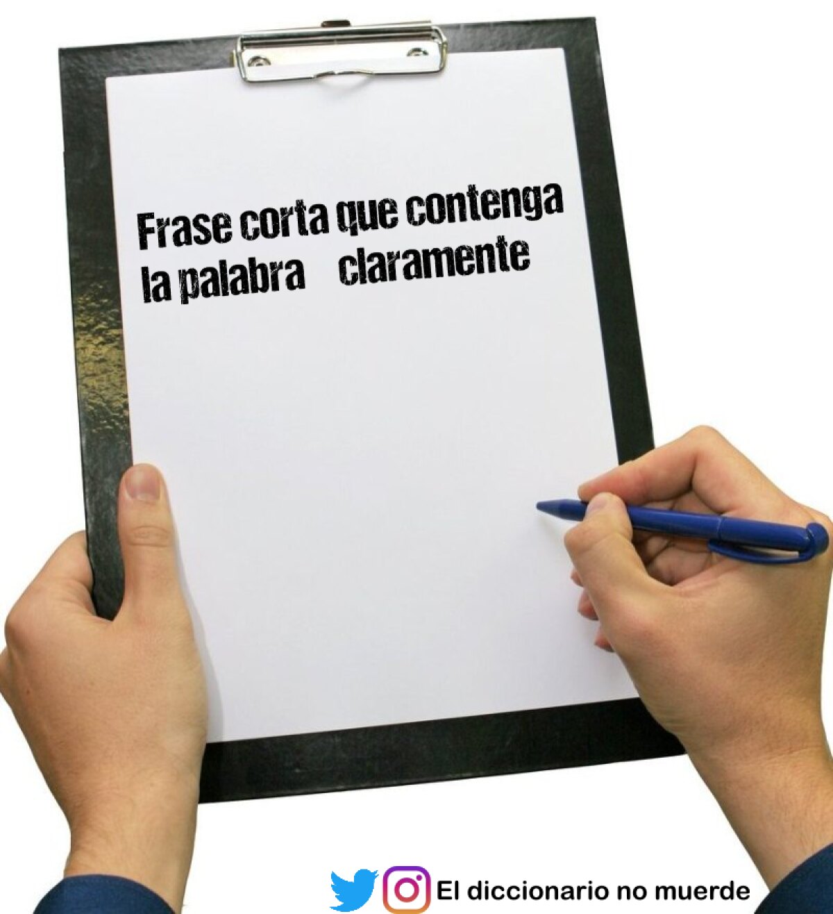 Frase corta que contenga la palabra “claramente” 