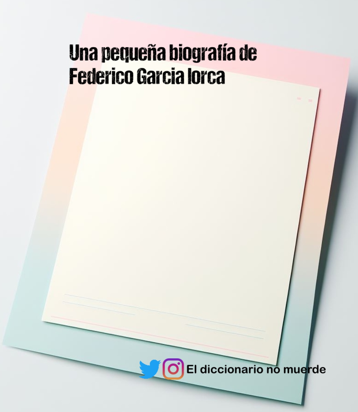 Una pequeña biografía de Federico Garcia lorca