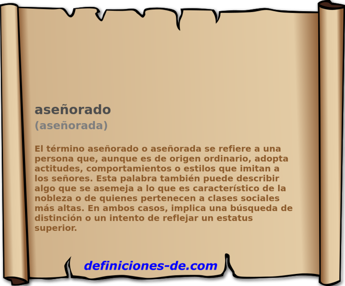 aseorado (aseorada)