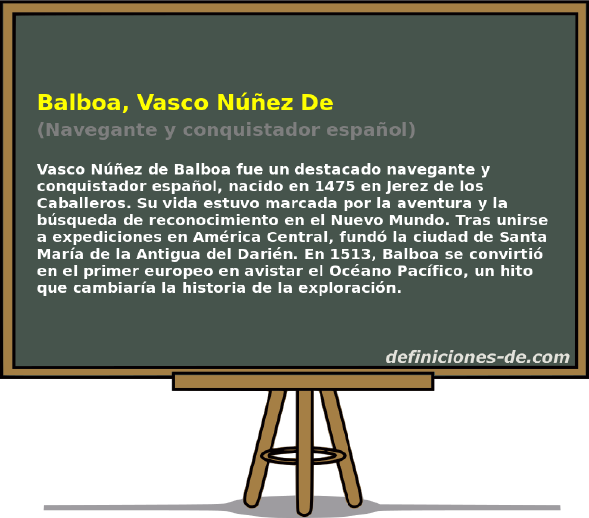 Balboa, Vasco Nez De (Navegante y conquistador espaol)