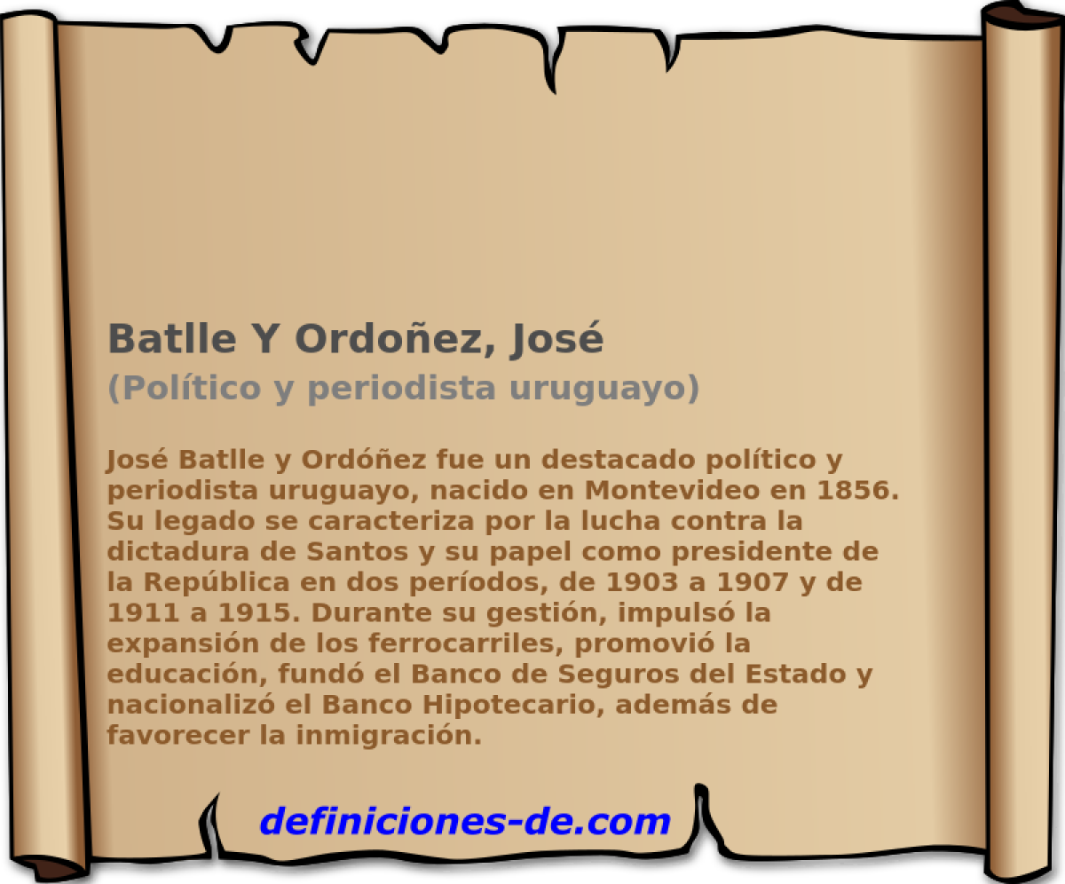 Batlle Y Ordoez, Jos (Poltico y periodista uruguayo)