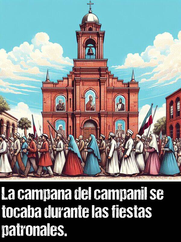 campana: La campana del campanil se tocaba durante las fiestas patronales.