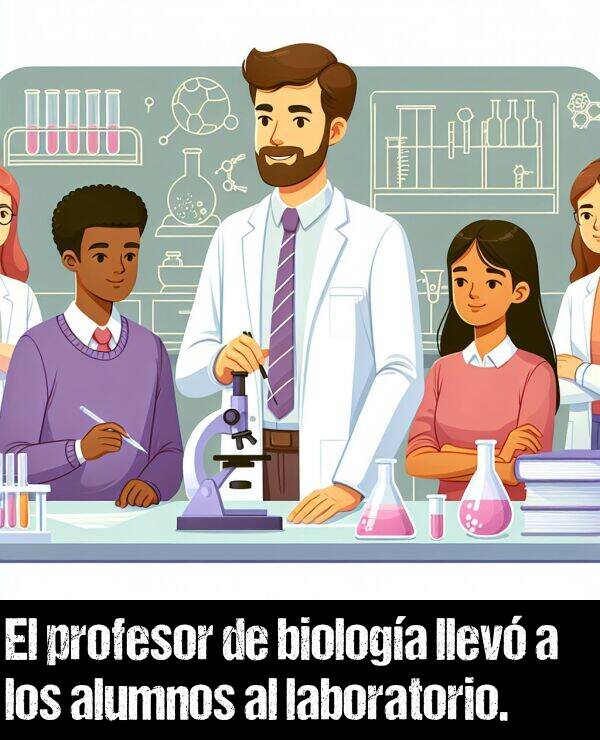 laboratorio: El profesor de biologa llev a los alumnos al laboratorio.