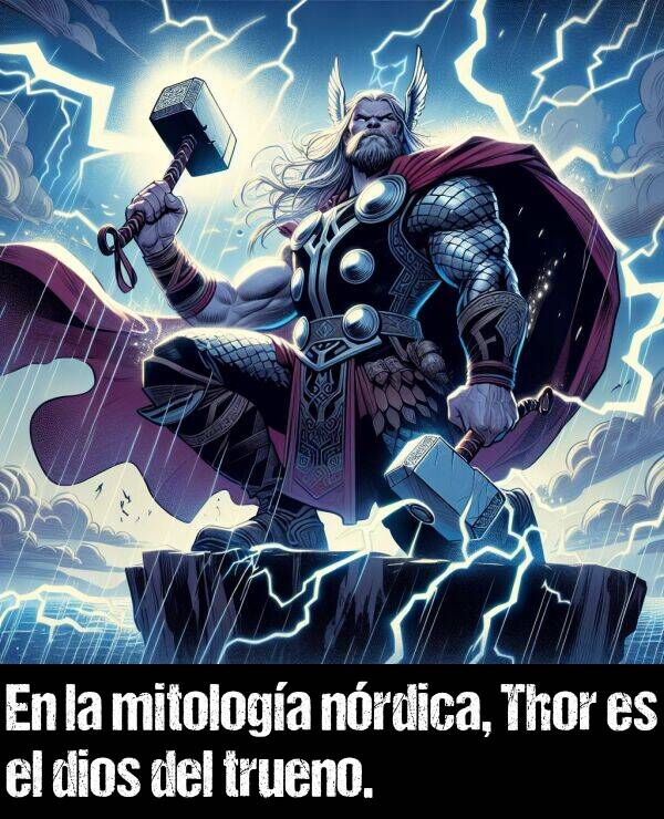 nrdica: En la mitologa nrdica, Thor es el dios del trueno y protector de la humanidad.