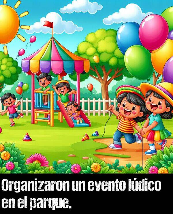 evento: Organizaron un evento ldico en el parque.