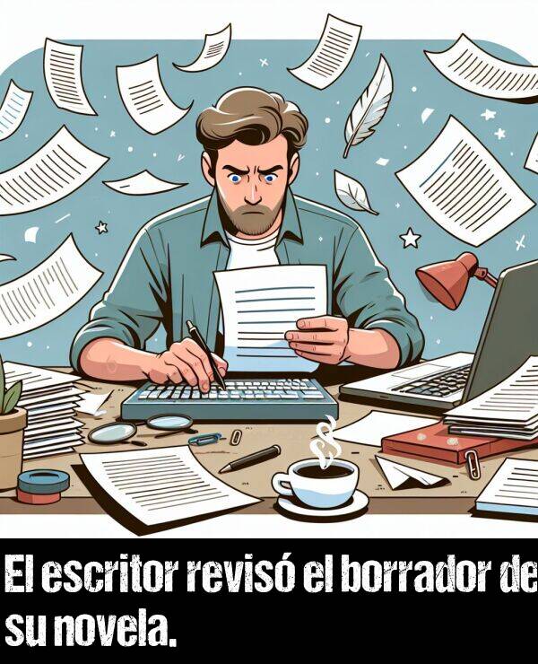 escritor: El escritor revis el borrador de su novela.