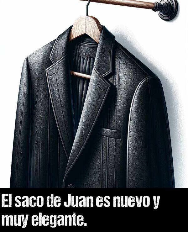 elegante: El saco de Juan es nuevo y muy elegante.