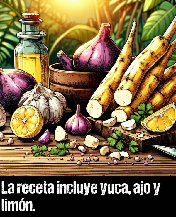 ajo: La receta incluye yuca, ajo y limn.