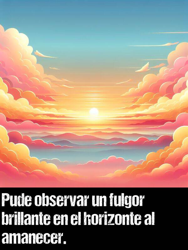 fulgor: Pude observar un fulgor brillante en el horizonte al amanecer.