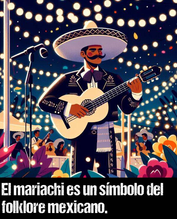 mariachi: El mariachi es un smbolo del folklore mexicano.