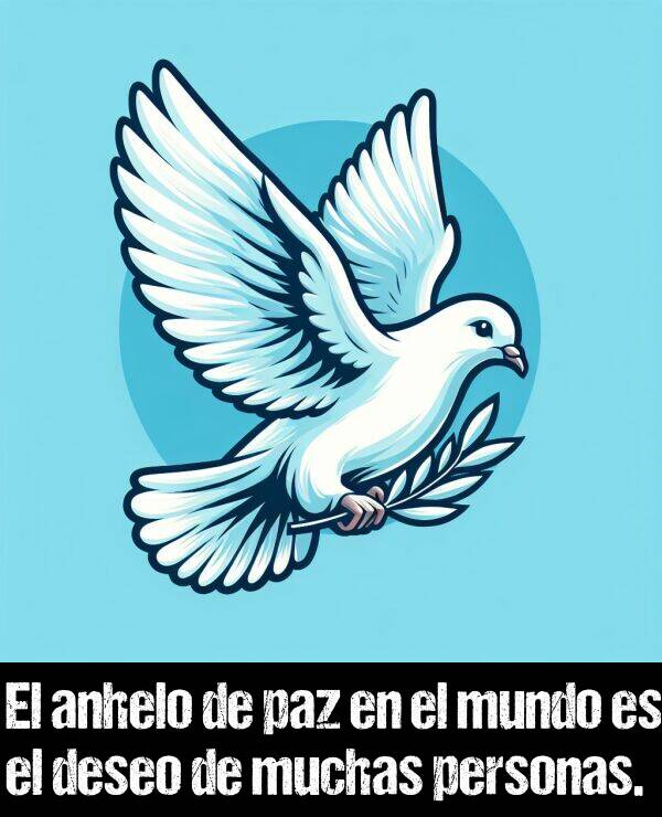 deseo: El anhelo de paz en el mundo es el deseo de muchas personas.