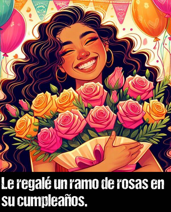 regalar: Le regal un ramo de rosas en su cumpleaos.