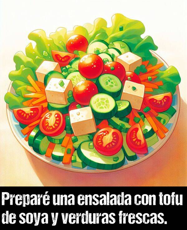 verduras: Prepar una ensalada con tofu de soya y verduras frescas.