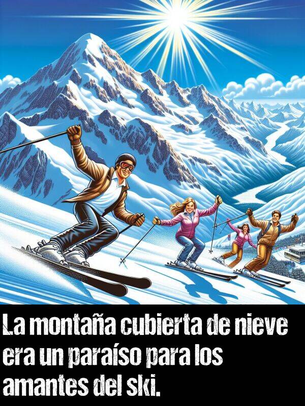 cubierta: La montaa cubierta de nieve era un paraso para los amantes del ski.