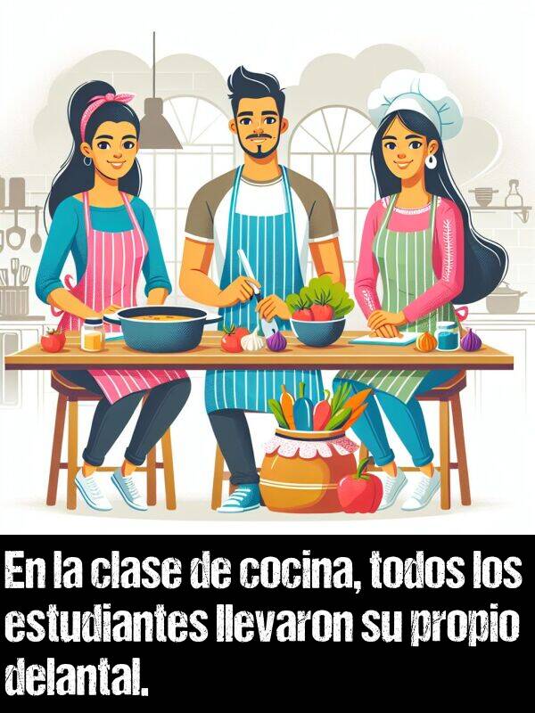 propio: En la clase de cocina, todos los estudiantes llevaron su propio delantal.