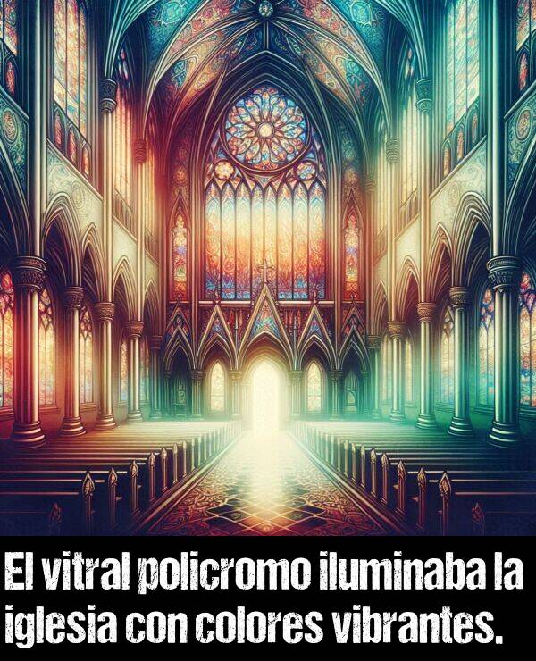 policromo: El vitral policromo iluminaba la iglesia con colores vibrantes.