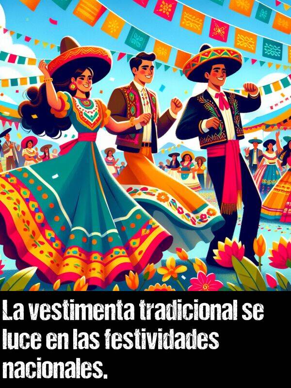 festividad: La vestimenta tradicional se luce en las festividades nacionales.