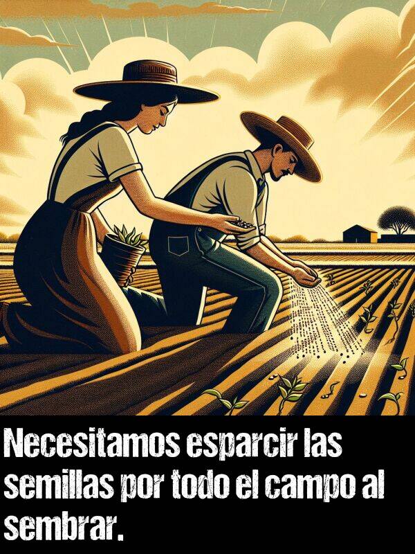 semillas: Necesitamos esparcir las semillas por todo el campo al sembrar.