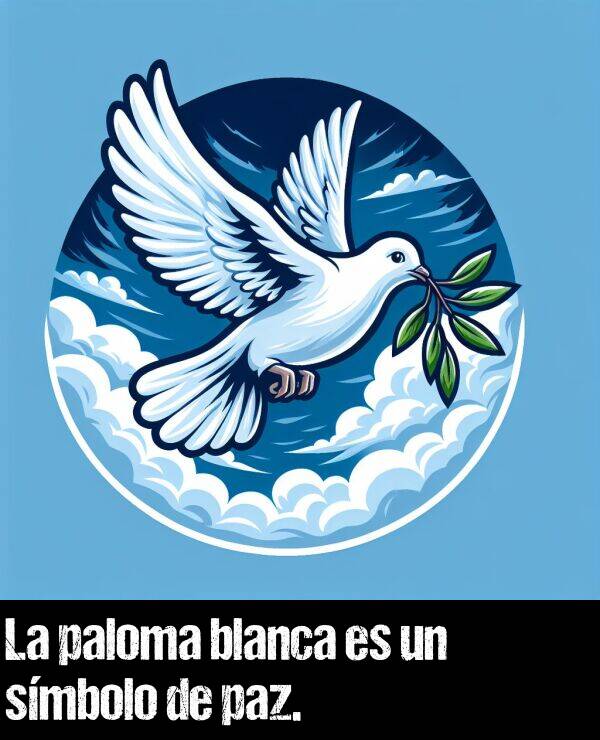 smbolo: La paloma blanca es un smbolo de paz.