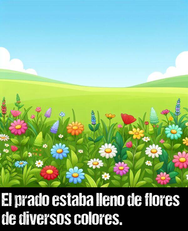 lleno: El prado estaba lleno de flores de diversos colores.