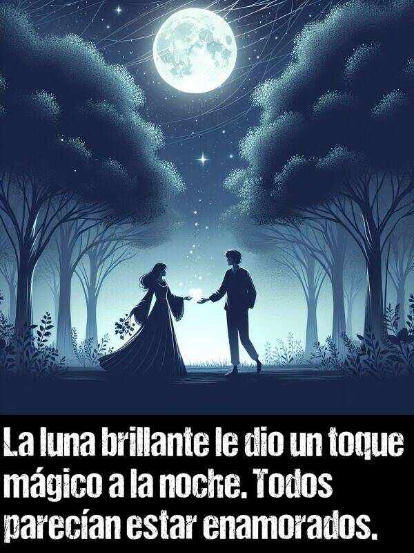 enamorados: La luna brillante le dio un toque mgico a la noche. Todos parecan estar enamorados.