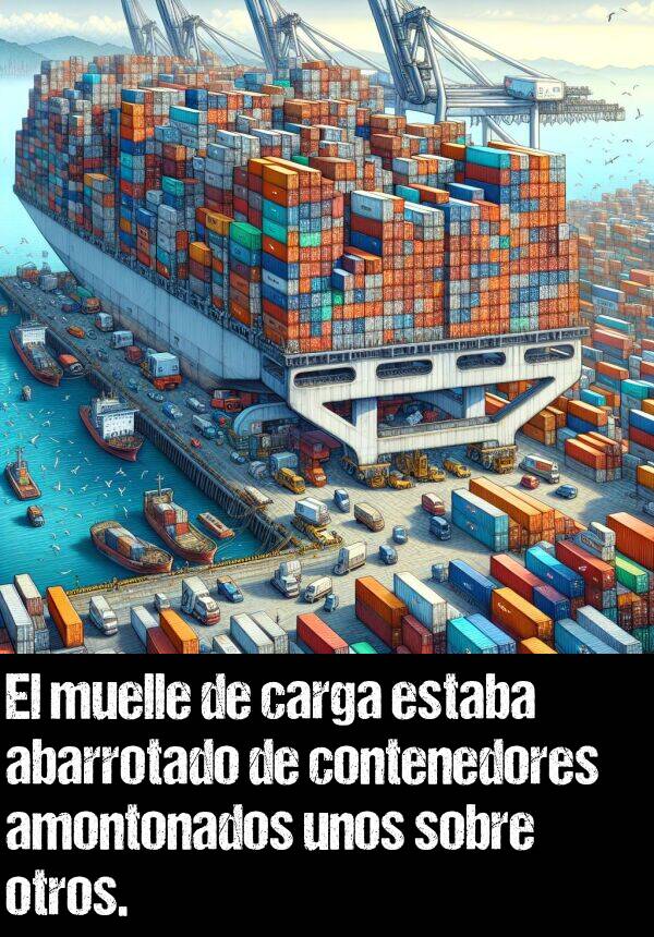 contenedor: El muelle de carga estaba abarrotado de contenedores amontonados unos sobre otros.