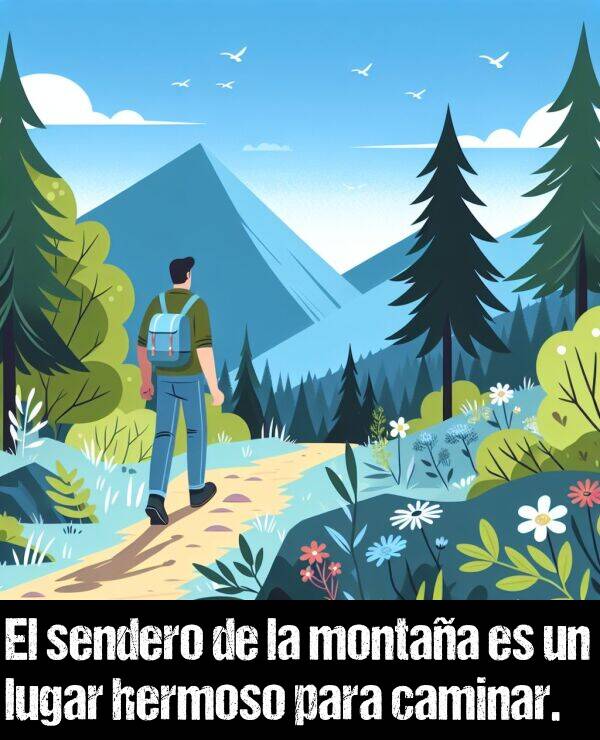 caminar: El sendero de la montaa es un lugar hermoso para caminar.