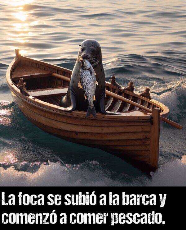 comenz: La foca se subi a la barca y comenz a comer el pescado fresco.