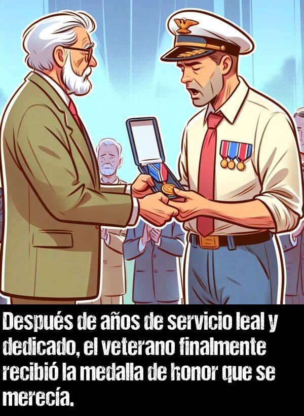 leal: Despus de aos de servicio leal y dedicado, el veterano finalmente recibi la medalla de honor que se mereca.