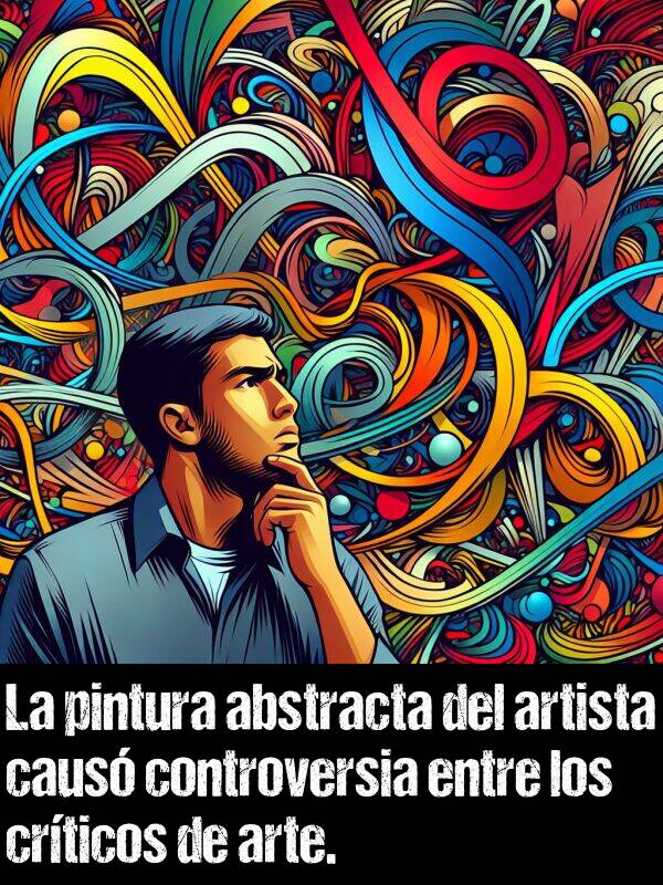 controversia: La pintura abstracta del artista caus controversia entre los crticos de arte.