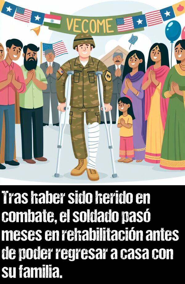 rehabilitacin: Tras haber sido herido en combate, el soldado pas meses en rehabilitacin antes de poder regresar a casa con su familia.