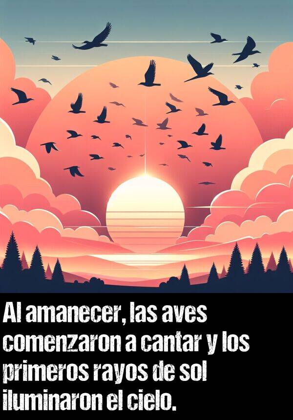 rayos: Al amanecer, las aves comenzaron a cantar y los primeros rayos de sol iluminaron el cielo.