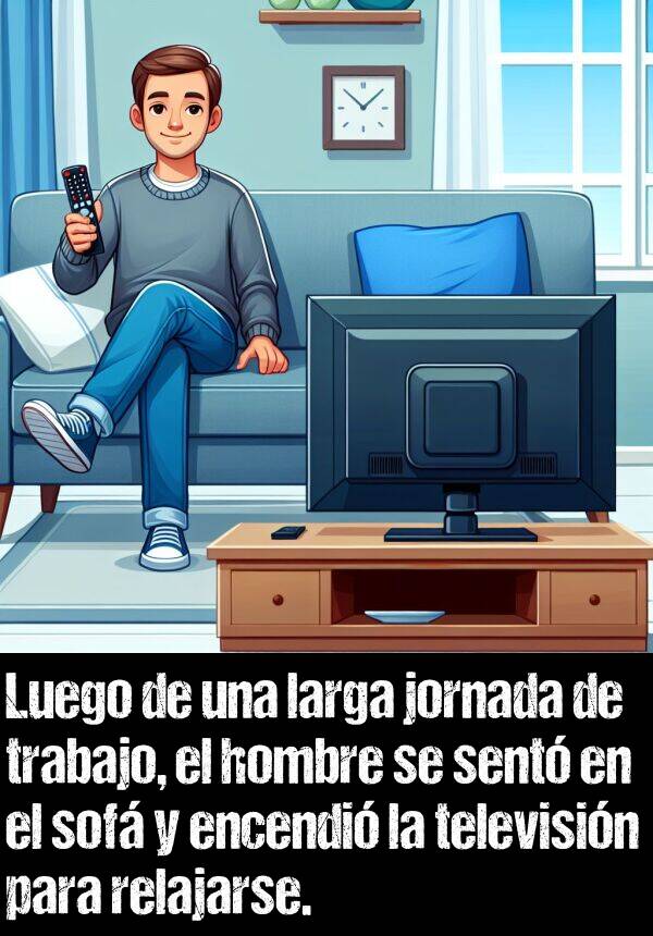 relajarse: Luego de una larga jornada de trabajo, el hombre se sent en el sof y encendi la televisin para relajarse.